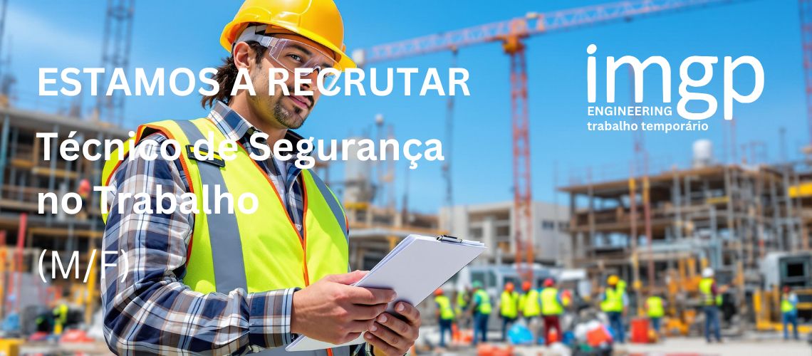 Técnico de Segurança no Trabalho (M/F)